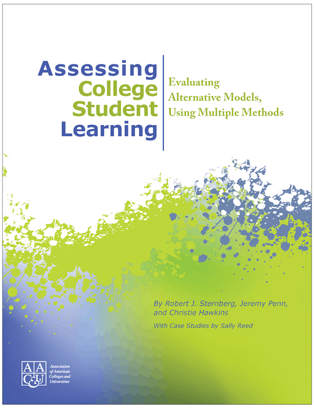 Assessing College Student Learning: Evaluating Alternative Models, Using Multiple Methods