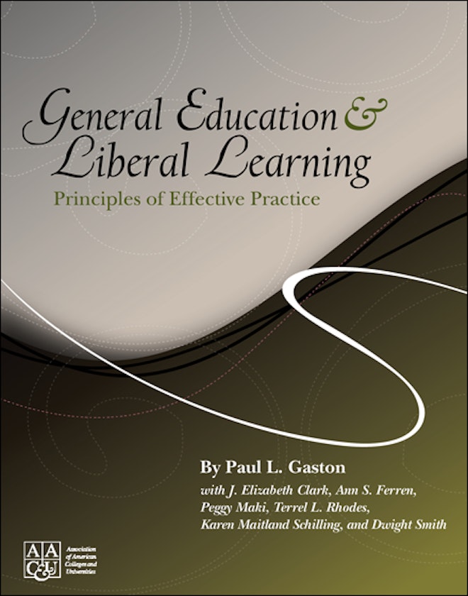 General Education and Liberal Learning: Principles of Effective Practice