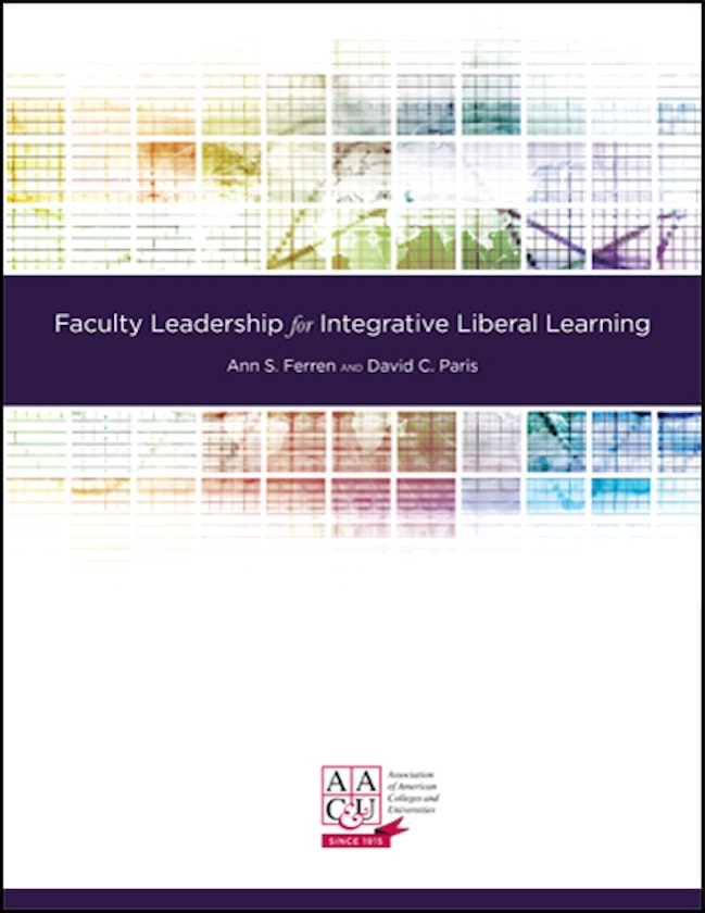 Faculty Leadership for Integrative Liberal Learning
