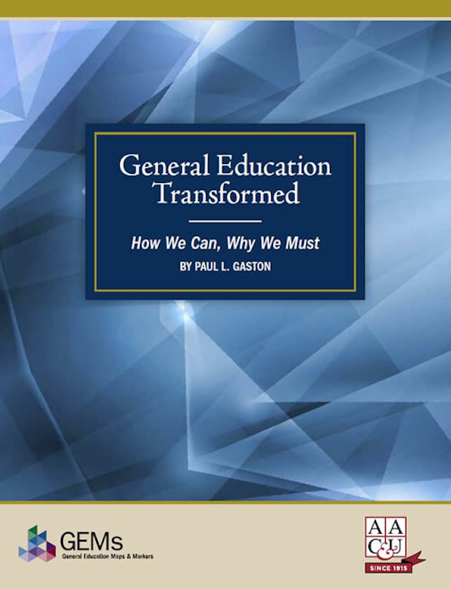 General Education Transformed: How We Can, Why We Must