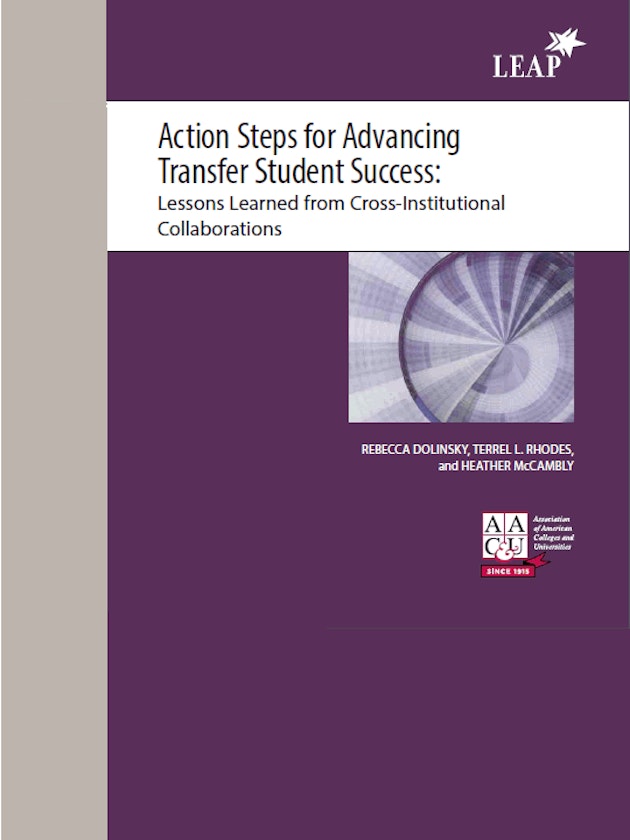 Action Steps for Advancing Transfer Student Success: Lessons Learned from Cross-Institutional Collaborations