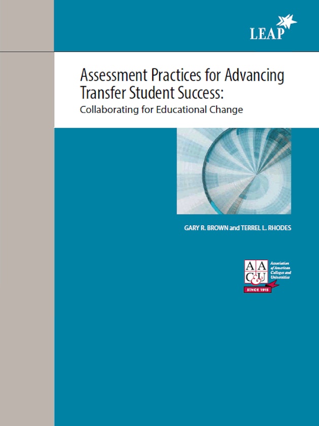Assessment Practices for Advancing Transfer Student Success: Collaborating for Educational Change