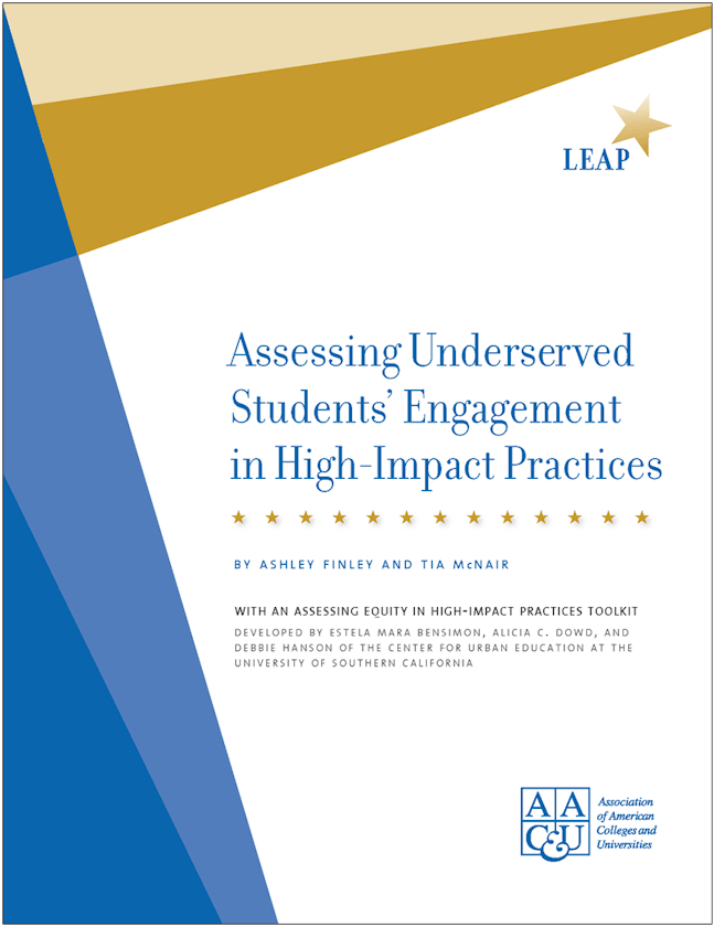 Assessing Underserved Students’ Engagement in High-Impact Practices